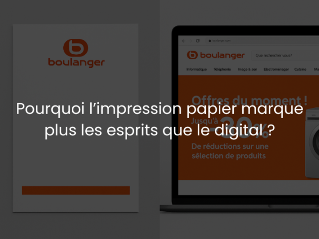Pourquoi l’impression papier marque plus les esprits que le digital ?